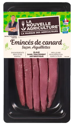 LES ÉMINCÉS DE CANARD FAÇON AIGUILLETTES LA NOUVELLE AGRICULTURE®